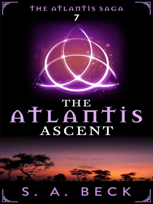 Title details for The Atlantis Ascent by S.A. Beck - Available